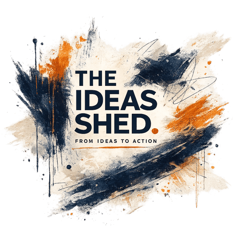 The Ideas Shed, from ideas to action
